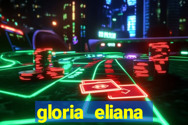 gloria eliana ribeiro letra